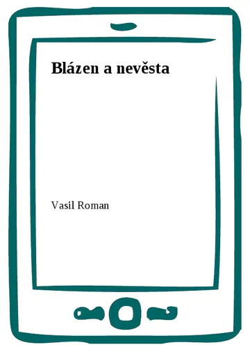 Blázen a nevěsta