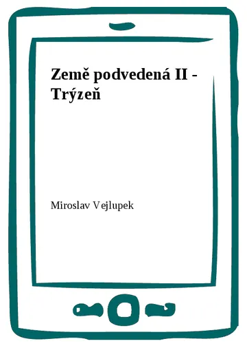 Země podvedená II - Trýzeň – obálka