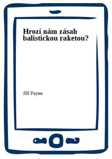 Hrozí nám zásah balistickou raketou? – obálka