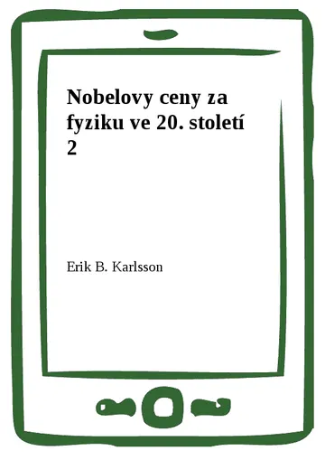 Nobelovy ceny za fyziku ve 20. století 2