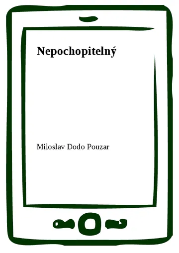 Nepochopitelný