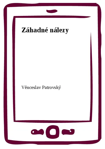 Záhadné nálezy