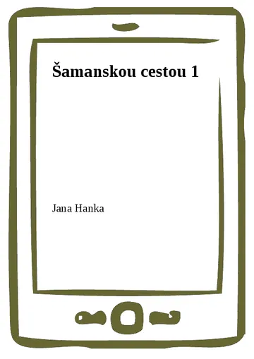 Šamanskou cestou 1 – obálka