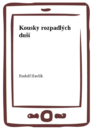 Kousky rozpadlých duší