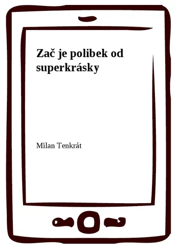 Zač je polibek od superkrásky – obálka
