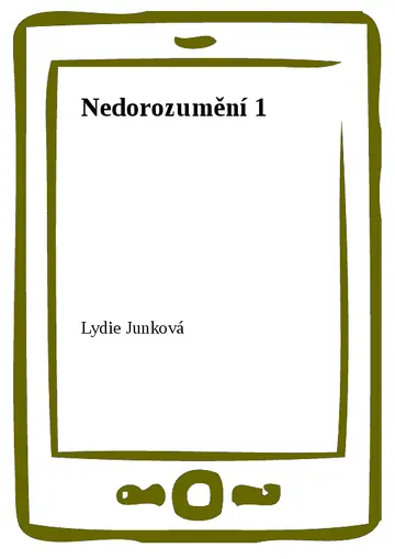 Nedorozumění 1