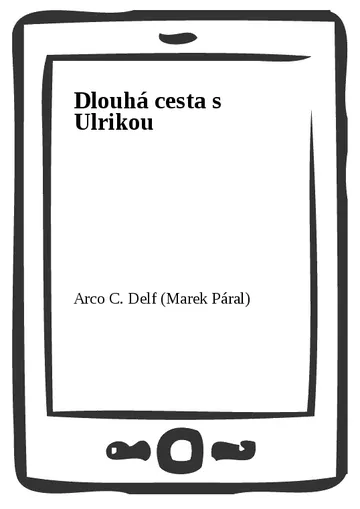 Dlouhá cesta s Ulrikou