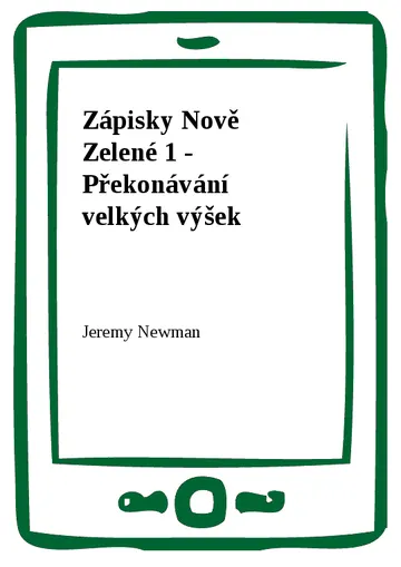 Zápisky Nově Zelené 1 - Překonávání velkých výšek – obálka