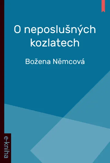 O neposlušných kozlatech