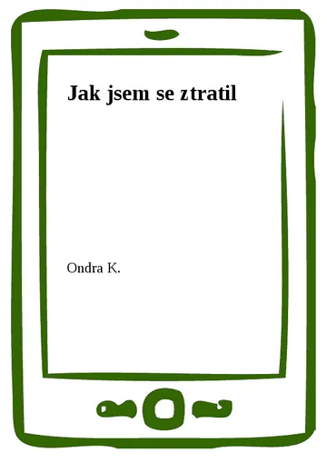 Jak jsem se ztratil