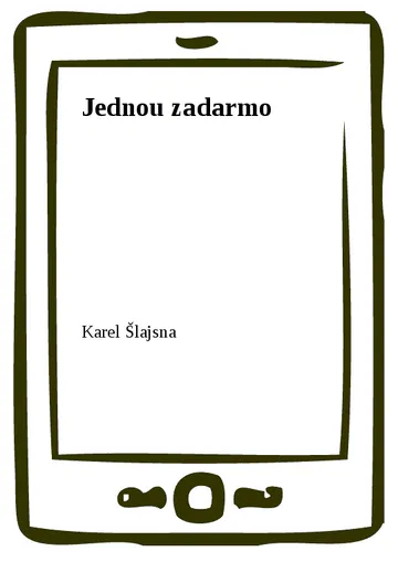 Jednou zadarmo