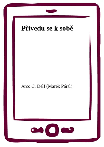 Přivedu se k sobě