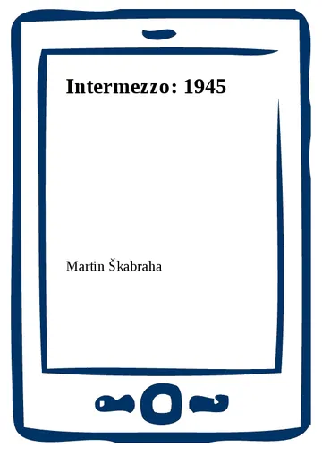 Intermezzo: 1945