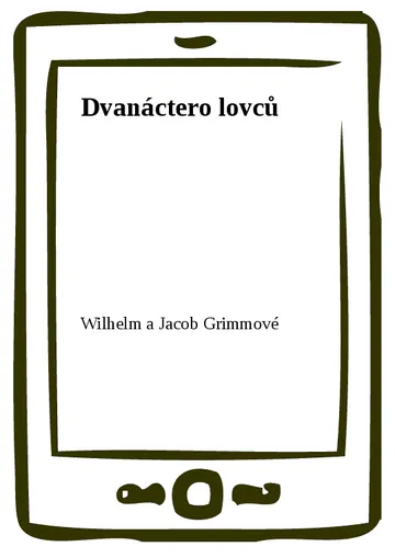 Dvanáctero lovců