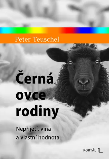 Černá ovce rodiny - Nepřijetí, vina a vlastní hodnota