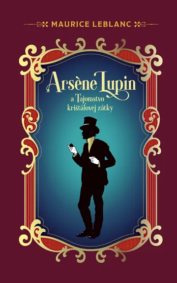 Arsene Lupin a Tajomstvo krištáľovej zátky – obálka