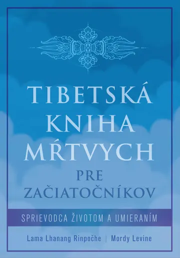 Tibetská kniha mŕtvych pre začiatočníkov – obálka