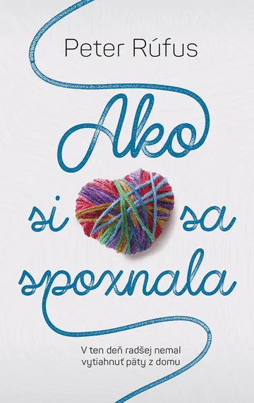 Ako si sa spoznala – obálka
