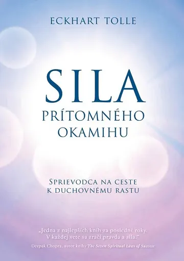 Sila prítomného okamihu