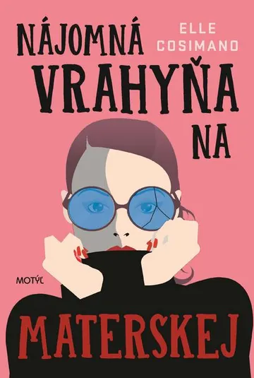 Nájomná vrahyňa na materskej – obálka