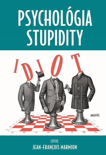 Psychológia stupidity – obálka