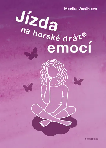 Jízda na horské dráze emocí