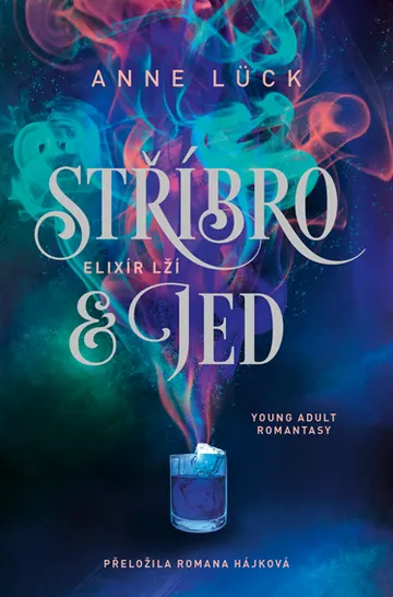 Stříbro & jed: Elixír lží – obálka