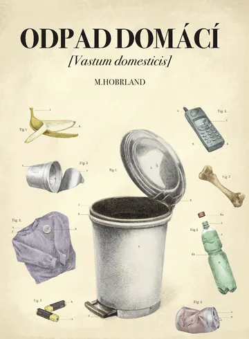 Odpad domácí [Vastum domesticis]
