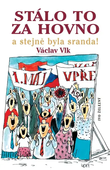 Stálo to za hovno – obálka