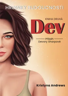 Hrdinky Budoucnosti 2 Dev - Příběh Devory Sharpové – obálka