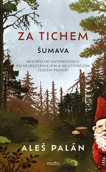 Za tichem - Šumava