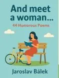 And meet a woman ...