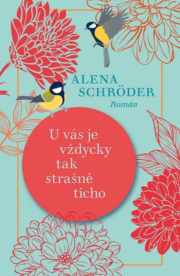 U vás je vždycky tak strašně ticho