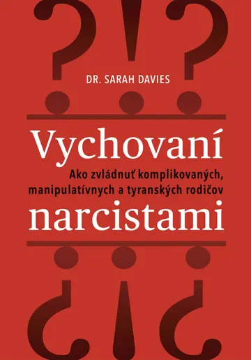 Vychovaní narcistami