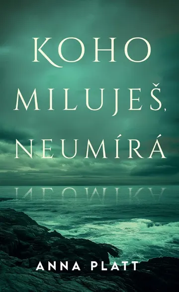 Koho miluješ, neumírá – obálka