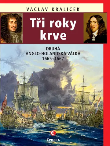 Tři roky krve - Druhá anglo-holandská válka 1665–1667