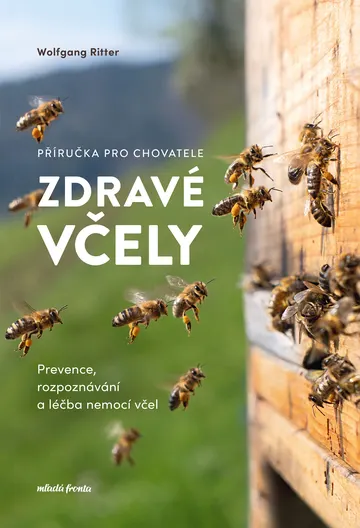 Zdravé včely - příručka chovatele