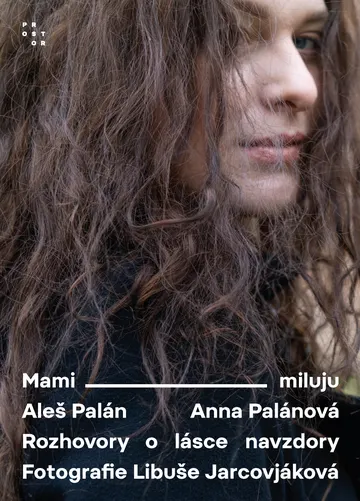 Mami, miluju. Rozhovory o lásce navzdory