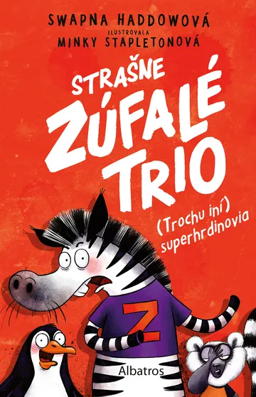 Strašne zúfalé trio 1: (Trochu iní) superhrdinovia – obálka