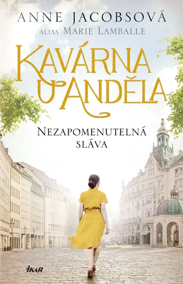 Kavárna U Anděla: Nezapomenutelná sláva