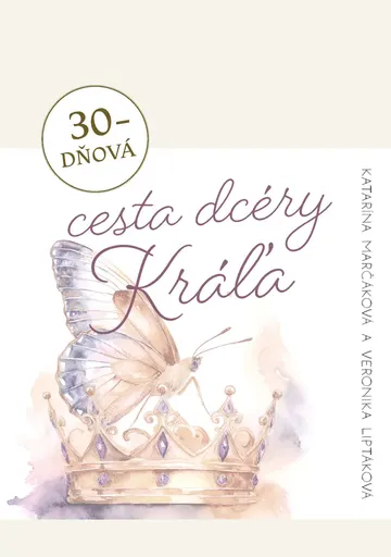 30-dňová cesta dcéry Kráľa
