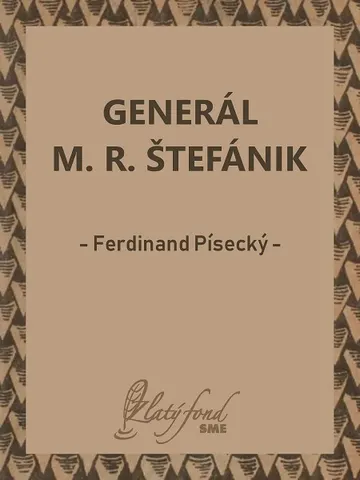 Generál M. R. Štefánik