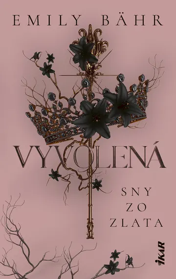 Vyvolená – Sny zo zlata