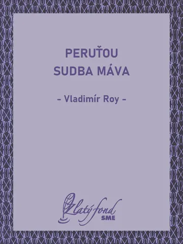 Peruťou sudba máva