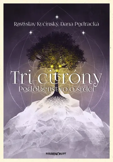 Tri citróny – podobenstvo o srdci