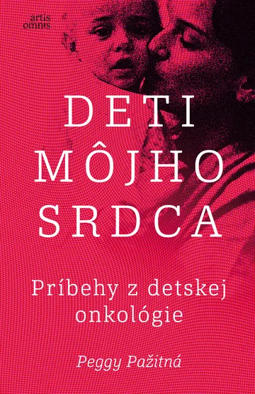Deti môjho srdca - Príbehy z detskej onkológie