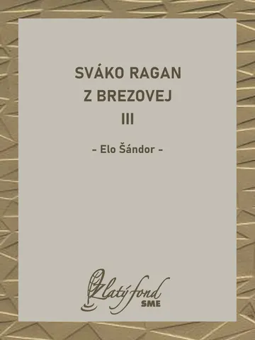 Sváko Ragan z Brezovej III