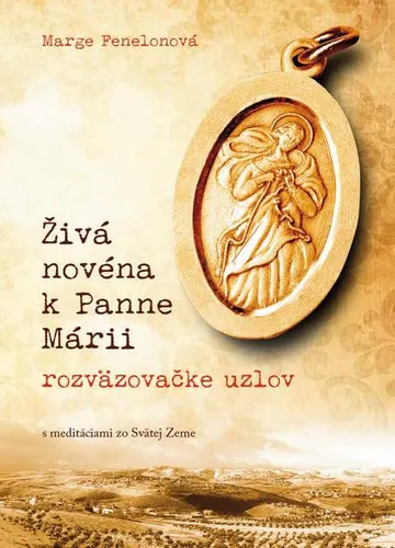 Živá novéna k Panne Márii, rozväzovačke uzlov