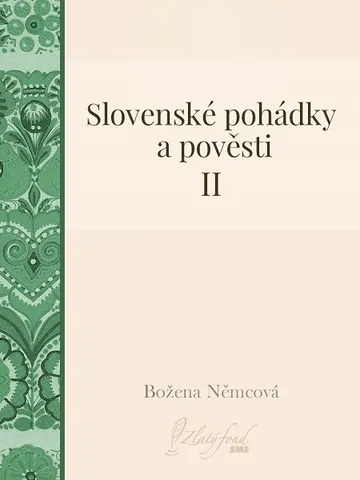 Slovenské pohádky a pověsti II