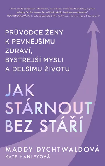 Jak stárnout bez stáří